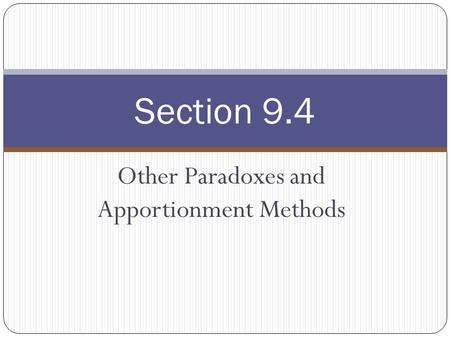 Other Paradoxes and Apportionment Methods