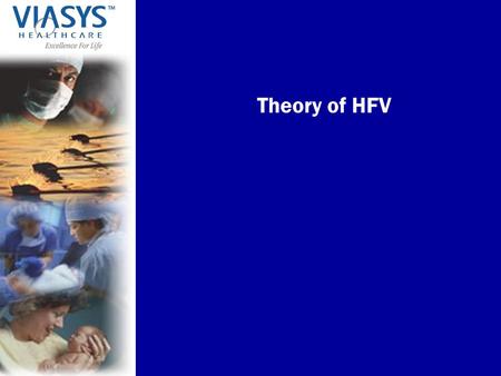 Theory of HFV.