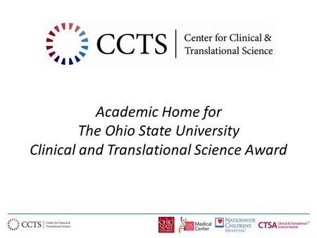 Academic Home for The Ohio State University Clinical and Translational Science Award.