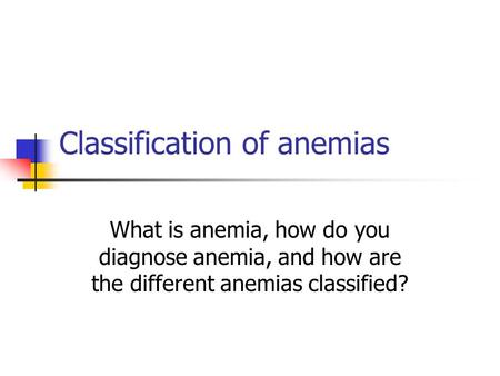 Classification of anemias