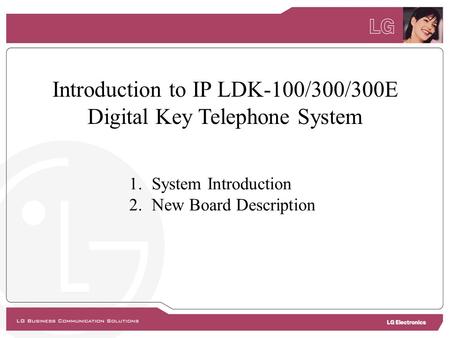 Introduction to IP LDK-100/300/300E Digital Key Telephone System