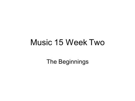 Music 15 Week Two The Beginnings. New York in the 1970s A series of social and economic pressures converged to make the city hit rock bottom in the mid.
