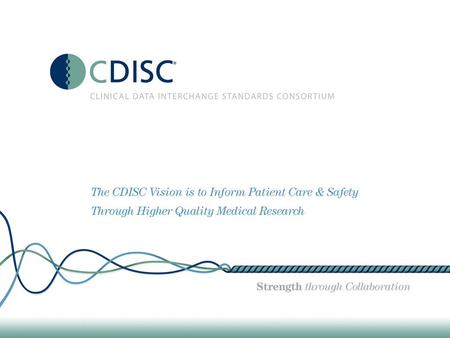 © CDISC 2012 CDISC and IHE’s contribution to EHR-enabled research Becky Kush George Cole Landen Bain.