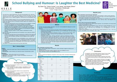 By Claire Fox 1, Simon Hunter 2, Lucy James 1 and Hayley Gilman 1 1 Keele University, 2 University of Strathclyde Box 1: Humour Styles Adaptive: Affiliative.