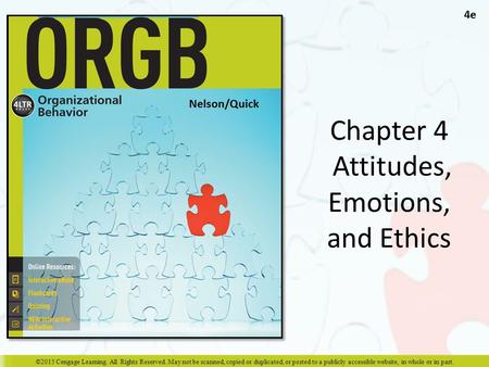 Chapter 4 Attitudes, Emotions, and Ethics