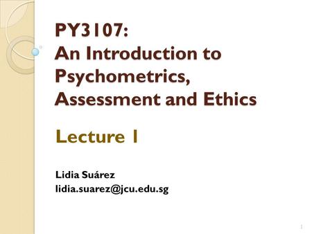 PY3107: An Introduction to Psychometrics, Assessment and Ethics