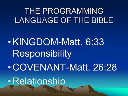 THE PROGRAMMING LANGUAGE OF THE BIBLE