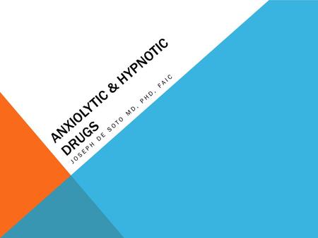 Anxiolytic & Hypnotic Drugs