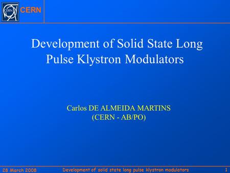 Development of Solid State Long Pulse Klystron Modulators