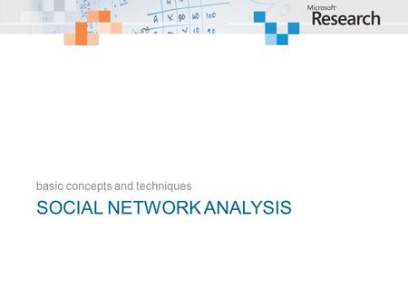 SOCIAL NETWORK ANALYSIS basic concepts and techniques.