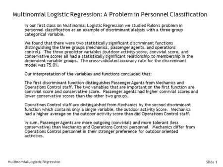 Multinomial Logistic Regression: A Problem in Personnel Classification
