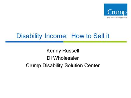 Disability Income: How to Sell it