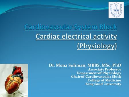 Cardiovascular System Block Cardiac electrical activity (Physiology)