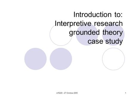 Introduction to: Interpretive research grounded theory case study