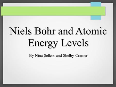 Niels Bohr and Atomic Energy Levels