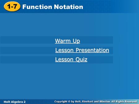 1-7 Function Notation Warm Up Lesson Presentation Lesson Quiz