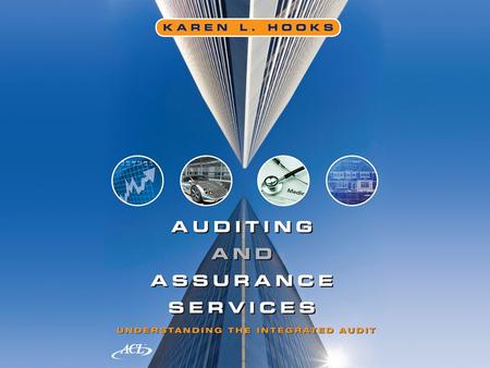 Chapter 16 Prepared by Richard J. Campbell Copyright 2011, Wiley and Sons Topics Beyond the Integrated Audit.