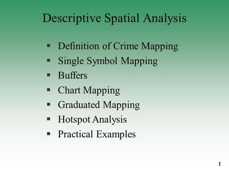 Descriptive Spatial Analysis