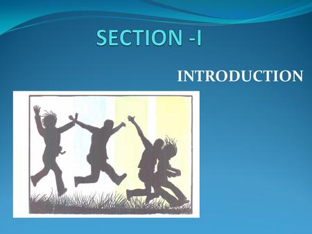INTRODUCTION. MODULE 1: ADOLESCENCE EDUCATION IN INDIA.