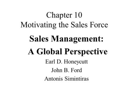 Chapter 10 Motivating the Sales Force