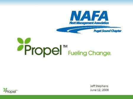 Jeff Stephens June 12, 2008. Mission: Connecting consumers and business to clean fuels.