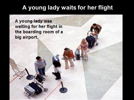 A young lady waits A young lady waits for her flight.