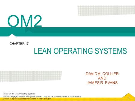OM2 LEAN OPERATING SYSTEMS CHAPTER 17 DAVID A. COLLIER AND