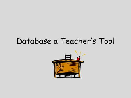 Database a Teacher’s Tool. This form is great, but how do I add more than one name?