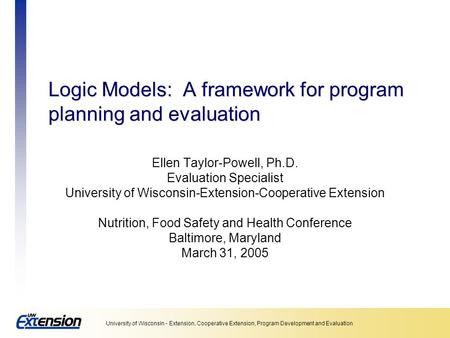 Logic Models: A framework for program planning and evaluation