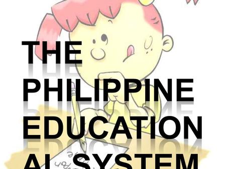 The Philippine educational System