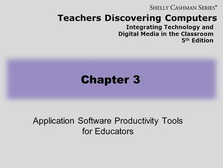 Application Software Productivity Tools for Educators