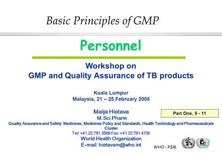 Personnel Basic Principles of GMP Workshop on