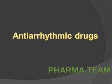 Antiarrhythmic drugs Pharma team.
