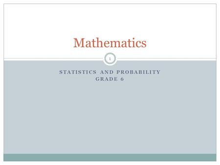 Statistics and Probability Grade 6