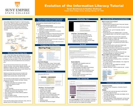 Evolution of the Information Literacy Tutorial Sarah Morehouse & Heather Shalhoub Empire State College Library, Saratoga Springs, NY 12866 About Empire.