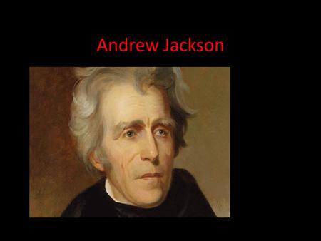 Andrew Jackson. Seventh President of the United States 1829 – 1837 Four things to know about Jackson - National Bank Veto - Indian Removal Act - Tariff.