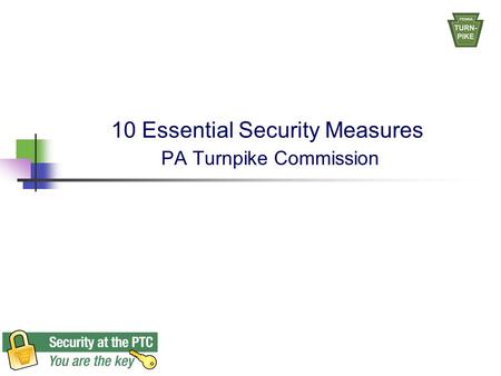 10 Essential Security Measures PA Turnpike Commission.
