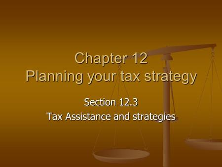 Chapter 12 Planning your tax strategy