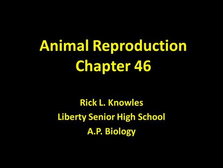 Animal Reproduction Chapter 46