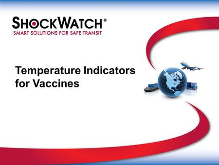 Temperature Indicators for Vaccines