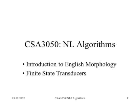 Introduction to English Morphology Finite State Transducers