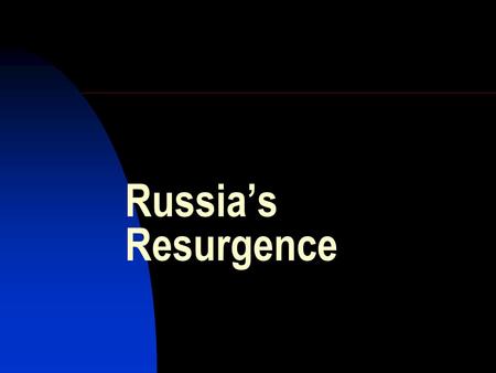 Russia’s Resurgence. Capitalism and democracy in Russia, Dmitry Trenin:  8N3LGV8&feature=channel