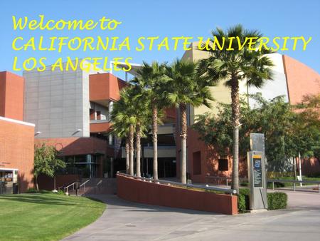Welcome to CALIFORNIA STATE UNIVERSITY LOS ANGELES.