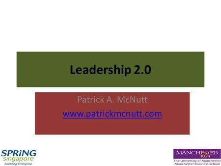 1 Leadership 2.0 Patrick A. McNutt www.patrickmcnutt.com.