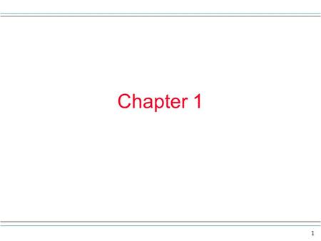 1 Chapter 1. 2 Check this out! Note toward the beginning of each chapter and section of the text there is a list of topics covered. Consider these and.