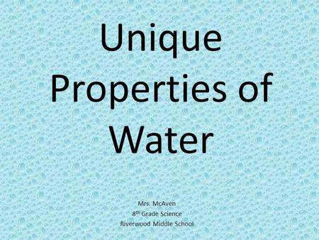 Unique Properties of Water