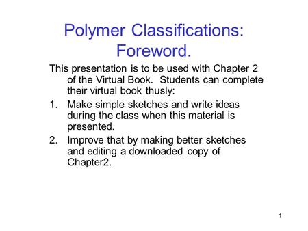 Polymer Classifications: Foreword.