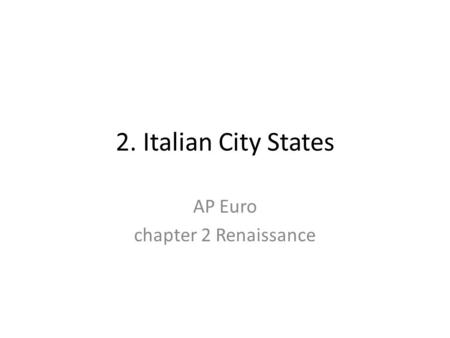 AP Euro chapter 2 Renaissance