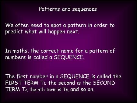 Patterns and sequences