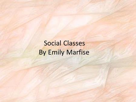 Social Classes By Emily Marfise. By: Emily Marfise This is a pyramid of the upper Egypt. The workers are the viziers, high priests, and nobles. Also the.